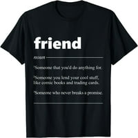 Приятелска дефиниция Смешно истински приятел подарък за приятелство тениска за подарък