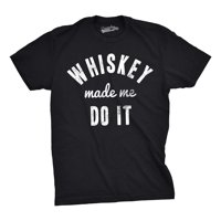 Мъжки уиски ме накара да го направя тениска смешно пиене на алкохол за момчета - 3xl графични тройници