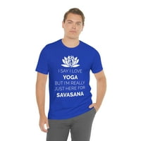 Аз съм просто тук за риза за йога на Савасана